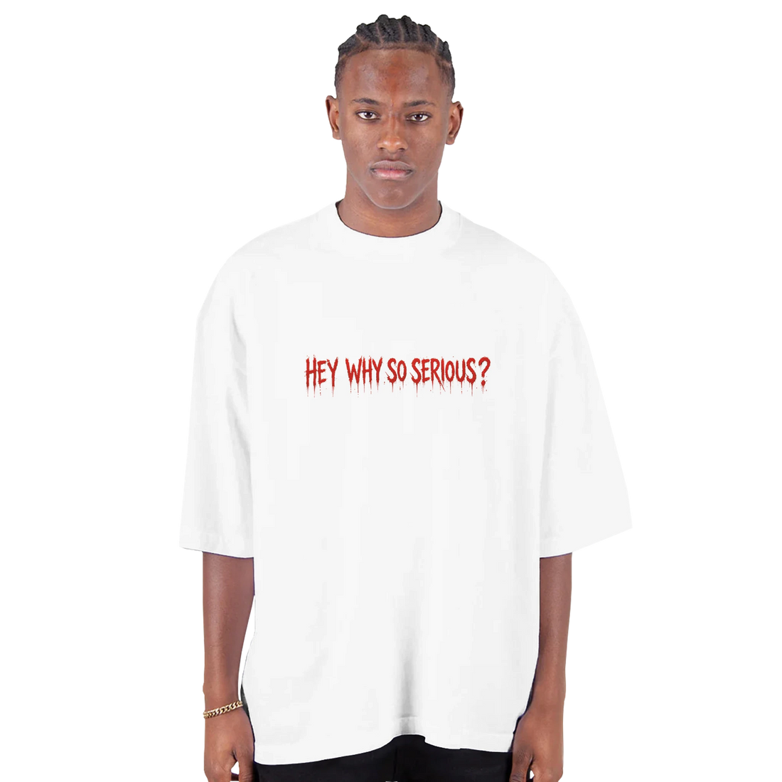 T-shirt HEY WHY SO SERIOUS? — THE ABSURD THEORY